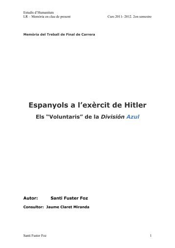 Espanyols a l'exèrcit de Hitler : Els "voluntaris" de la División Azul