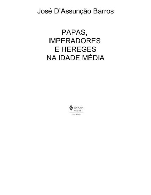 Papas, Imperadores e Hereges na Idade Média - Multi Download