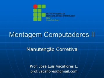 Montagem Computadores II - Campus Porto Seguro