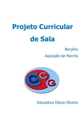 Projeto Curricular do Berçário e Sala de Aquisição de Marcha