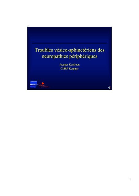 Troubles vésico-sphinctériens des neuropathies ... - Cofemer