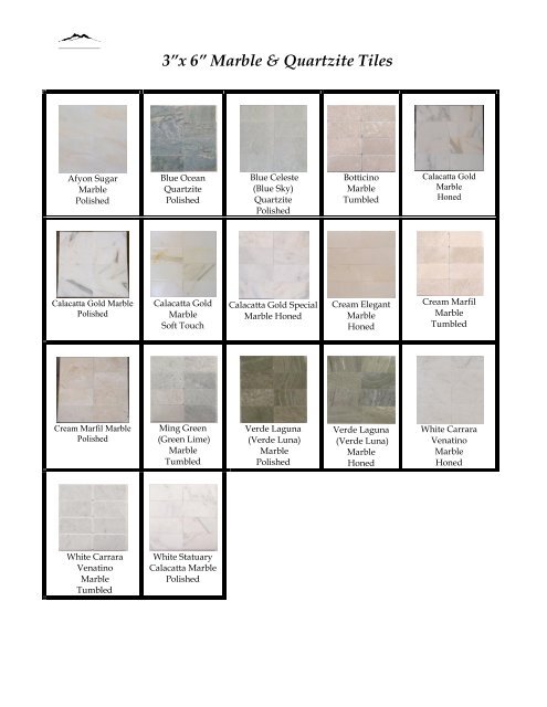 3”x 6” Marble & Quartzite Tiles - Onyx France, Inc.