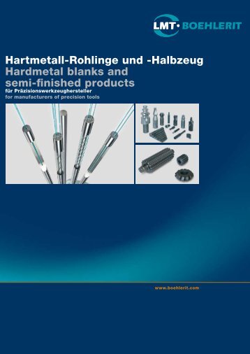 Hartmetall-Rohlinge und -Halbzeug Hardmetal blanks and semi ...