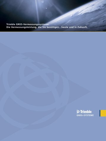 Trimble GNSS Systeme (PDF) - Sinning Vermessungsbedarf GmbH