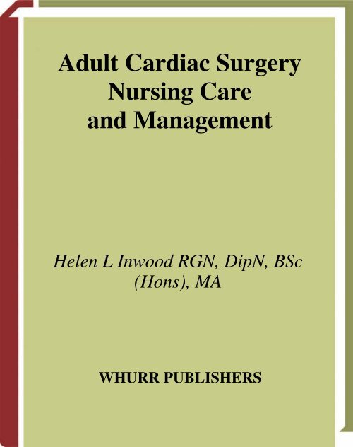 Adult Cardiac Surgery Nursing Care and Management HELEN