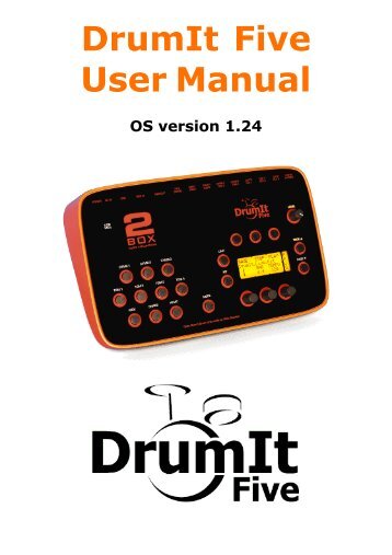 DrumIt Five User Manual OS 1.24 - 2Box