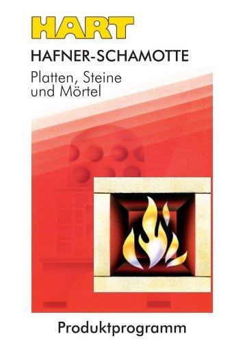 Produktprogramm HAFNER-SCHAMOTTE Platten  ... - Hart Keramik