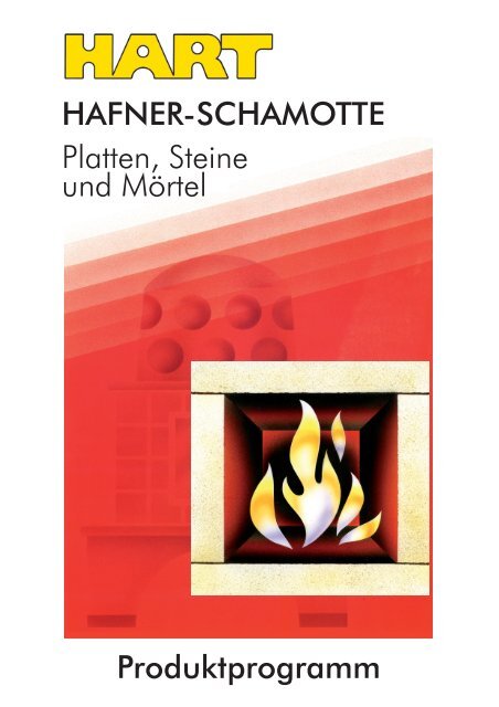 Produktprogramm HAFNER-SCHAMOTTE Platten  ... - Hart Keramik