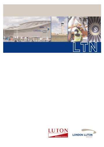 Annual Monitoring Report 2009.pdf - London Luton Airport