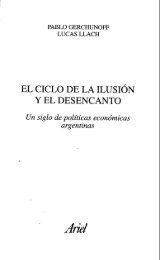 Gerchunoff, Pablo y Lucas Llach_El ciclo de la ilusión y el desencanto