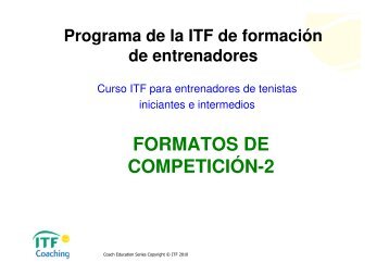 10. Formatos de competición 2 - ITF