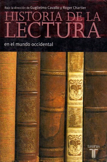Historia de la lectura en el mundo occidental - Teoría y Análisis ...