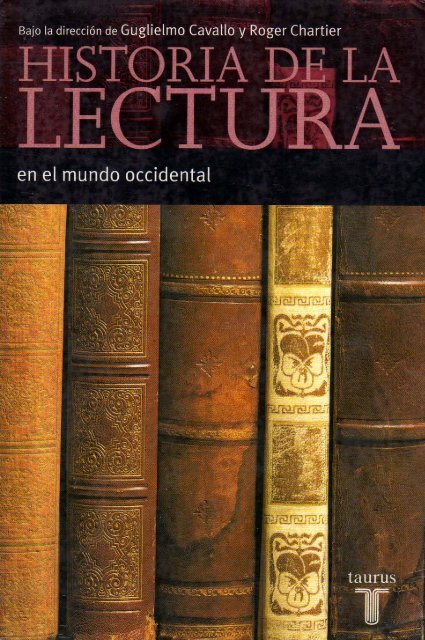 Historia de la lectura en el mundo occidental - Teoría y Análisis ...