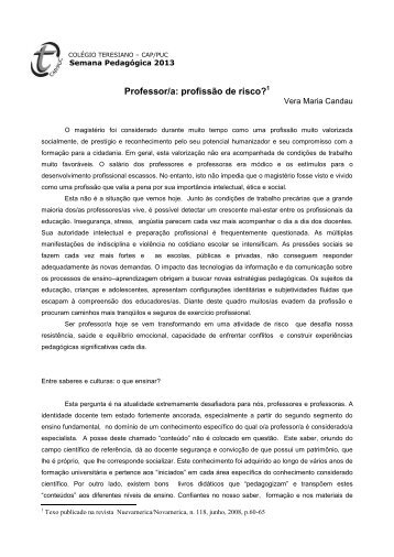 Professr/a: profissão de risco - Colégio Teresiano - CAP/PUC