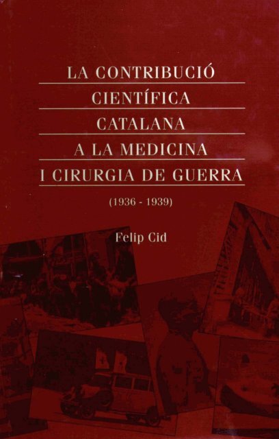 catalana a la medicina 1 cirurgia de guerra - Fundació Uriach 1838