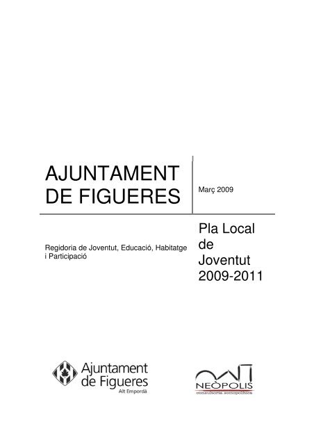 AJUNTAMENT DE FIGUERES Març 2009