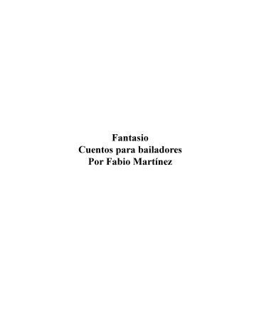 Fantasio Cuentos para bailadores Por Fabio Martínez - Dirección de ...