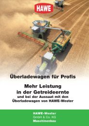 Mehr Leistung in der Getreideernte Überladewagen ... - HAWE Wester