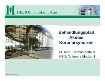 Behandlungspfad Akutes Koronarsyndrom - HELIOS Kliniken GmbH