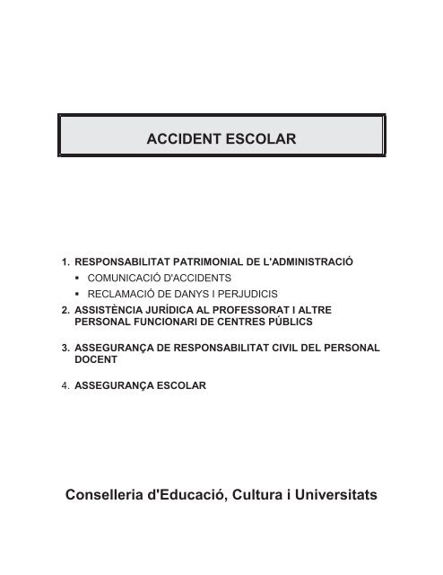 ACCIDENT ESCOLAR Conselleria d'Educació, Cultura i Universitats