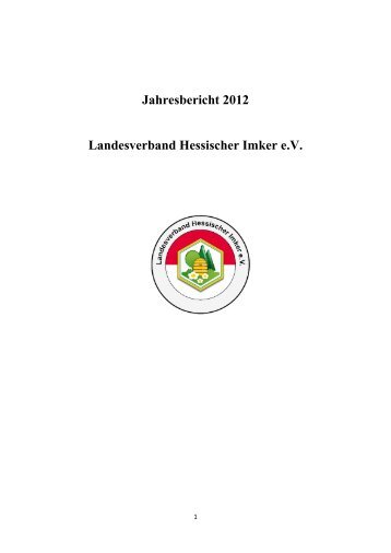 Jahresbericht 2012 Landesverband Hessischer Imker e.V.