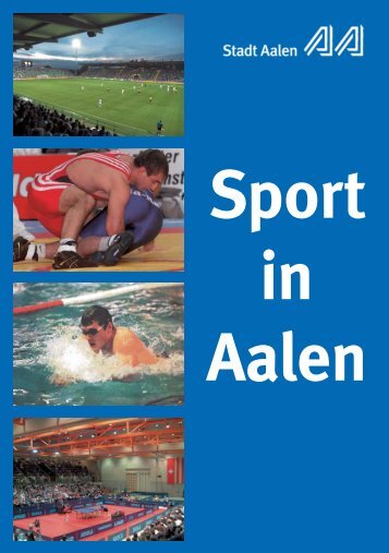 Broschüre "Sport in Aalen" (pdf, 812 KB) - Stadt Aalen