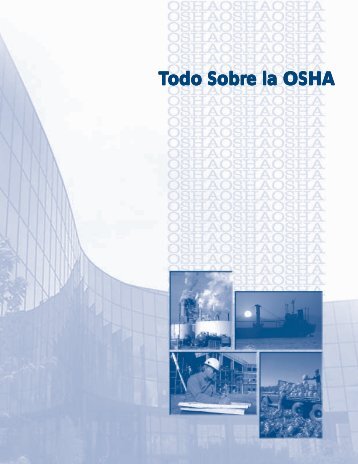 Todo Sobre la OSHA e la OSHA