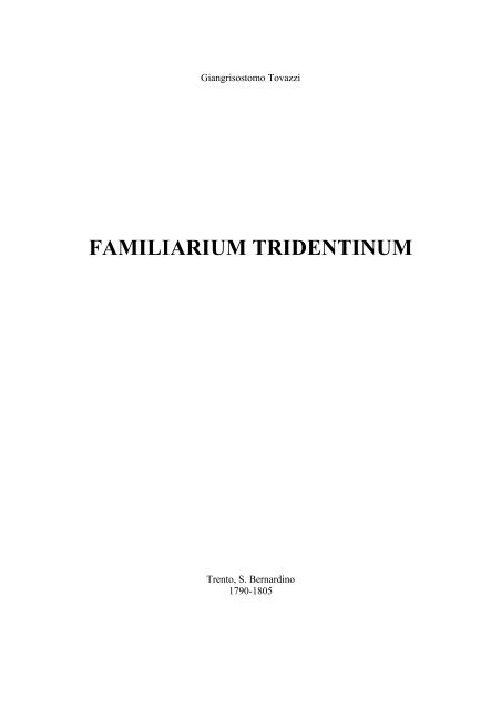 FAMILIARIUM TRIDENTINUM - Provincia Tridentina