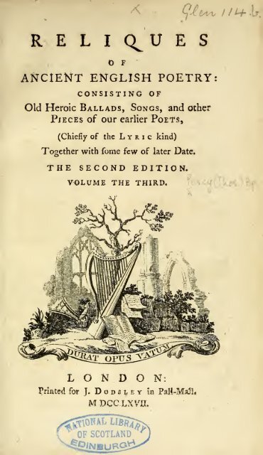 Reliques of ancient English poetry: consisting of old heroic ballads ...