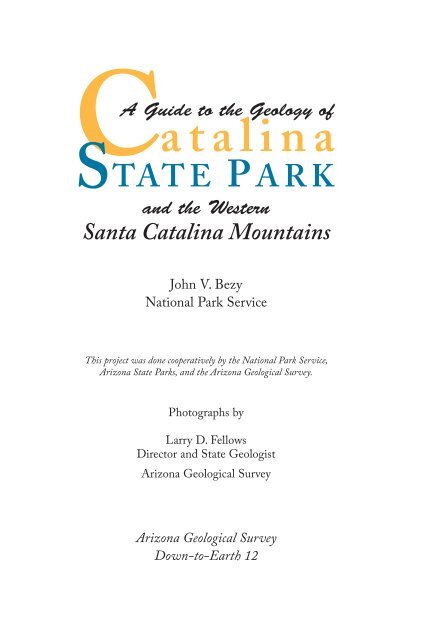 A Guide to the Geology of Catalina State - AZGS Document Repository