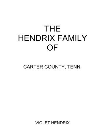 The hendrix family of - carter county, tenn. - DuckandIris