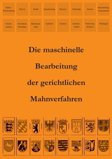 Die maschinelle Bearbeitung der gerichtlichen Mahnverfahren