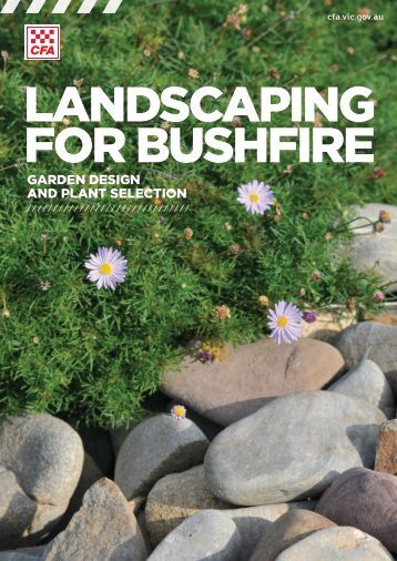 Landscaping for Bushfire - Country Fire Authority