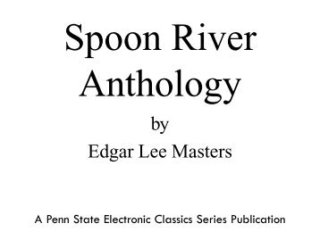 Spoon River Anthology - Penn State University
