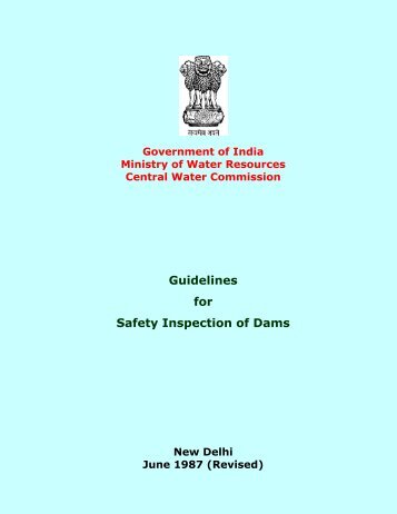 Guidelines for Safety Inspection of Dams - Central Water Commission