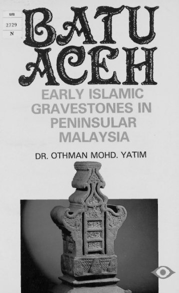 early islamic gravestones in peninsular malaysia - Acehbooks.org