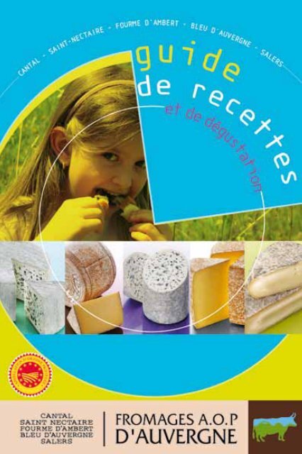 Livret Recettes Fromages AOP d'Auvergne (1008.5 ko