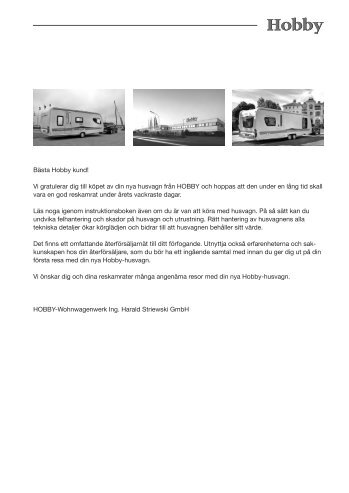 Bästa Hobby kund! Vi gratulerar dig till köpet av ... - Hobby Caravan