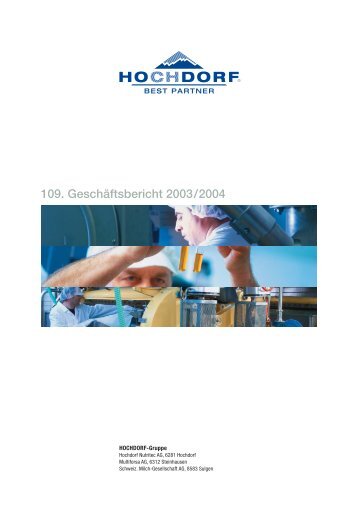 109. Geschäftsbericht 2003/2004 - Hochdorf Nutritec AG