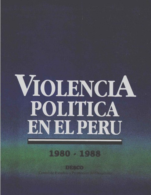 Violencia Política en el Perú II 1980-1988