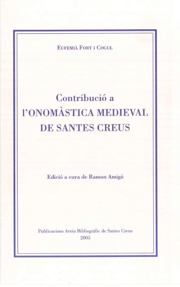 Contribució a l'ONOMÀSTICA MEDIEVAL DE SANTES CREUS - Tinet