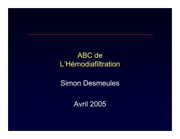 ABC de L'Hémodiafiltration Simon Desmeules Avril 2005 - SQN