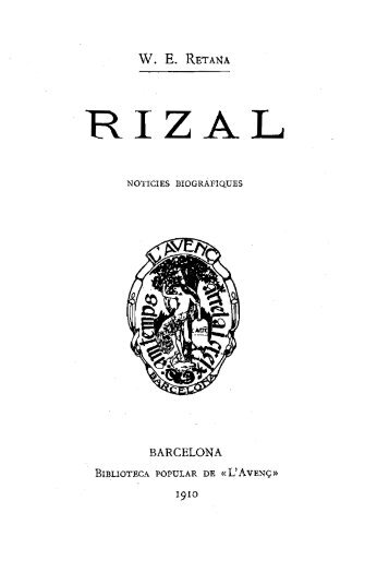 Wenceslao Retana, Rizal, traducció s. n., 1910.