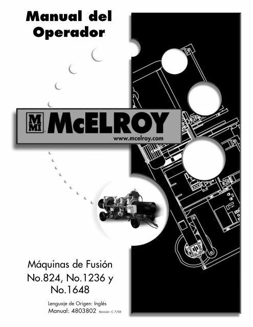 Manual del Operador - McElroy Manufacturing, Inc.