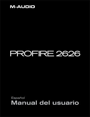 ProFire 2626 Manual del usuario • Español - M-Audio