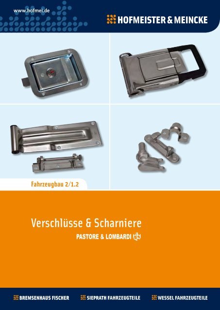 Verschlüße & Scharniere - Pastore & Lombardi - Hofmeister & Meincke