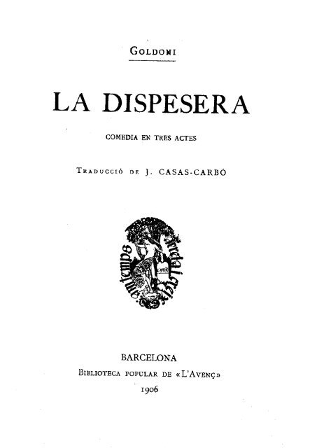 Carlo Goldoni, La dispesera, traducció de Joaquim Casas-Carbó ...