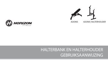 halterbank en halterhouder gebruiksaanwijzing - Horizon Fitness