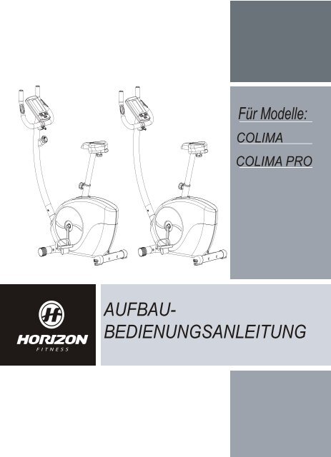 Aufbau- Bedienungsanleitung Colima Pro - Horizon Fitness