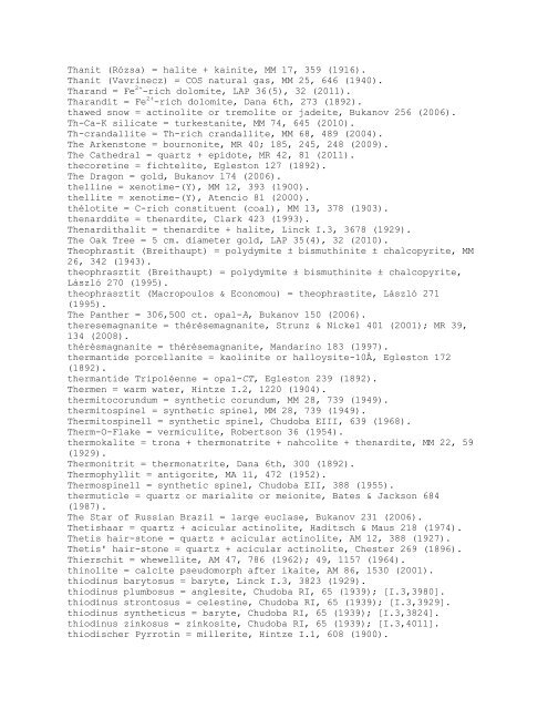 T.-7 Clay = kaolinite ?, Robertson 30 (1954). taaffeite-4H ...